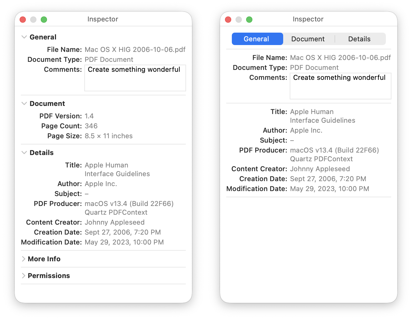 Two Inspector Panels, showing metadata grouped by disclosure groups in one panel and tabbed groups in the other panel.